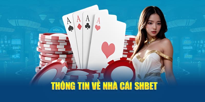 Đánh giá game Poker tại nhà cái SHBET.COM - Trải Nghiệm Đỉnh Cao Phú Giao Tới Từng Tay Chơi