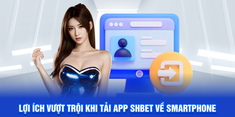 Phiên bản mobile nhà cái SHBET - Trải nghiệm cá cược đỉnh cao ngay trên điện thoại của bạn